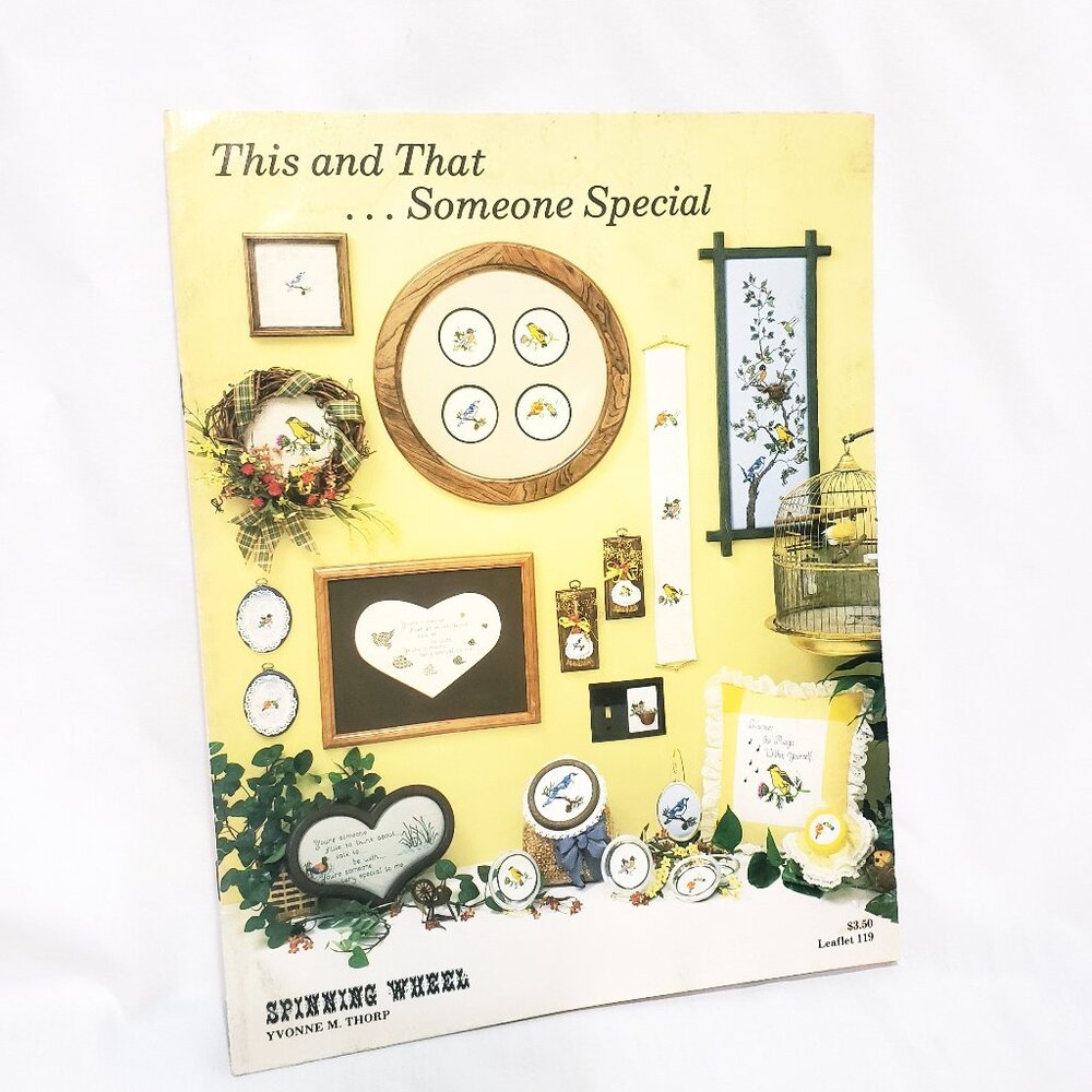 This and That Someone Special Birds Patterns Cross Stitch Spinning Wheel 1984